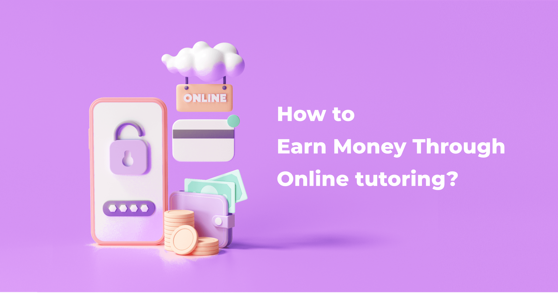 How To Earn Money Through Online Tutoring 