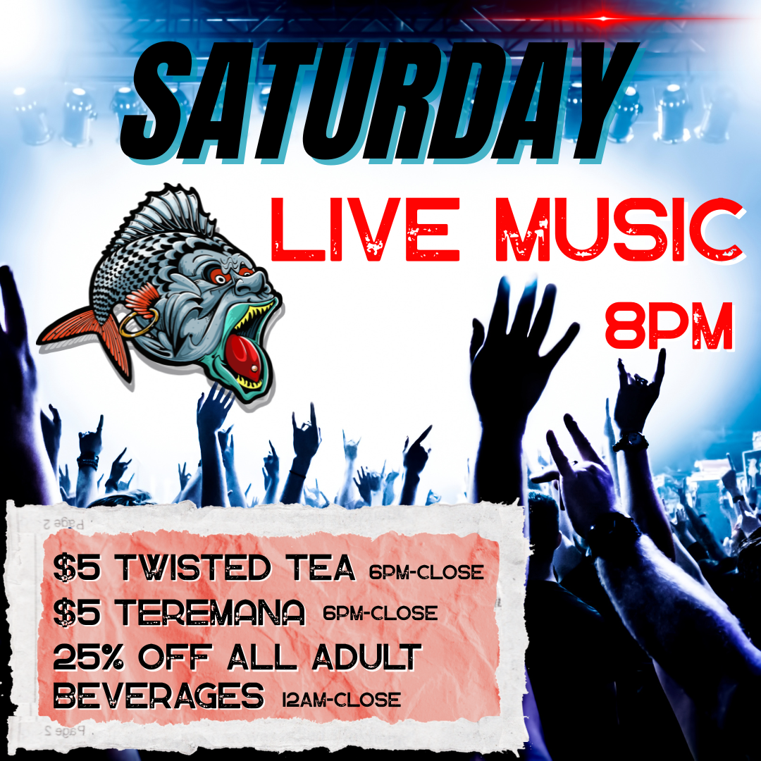 Fish Head Cantina Concert poster: Saturday live music, 8 pm. Specials: $5 Twisted Tea, Teremana (6 pm-close), 25% off adult beverages (12 am-close).
