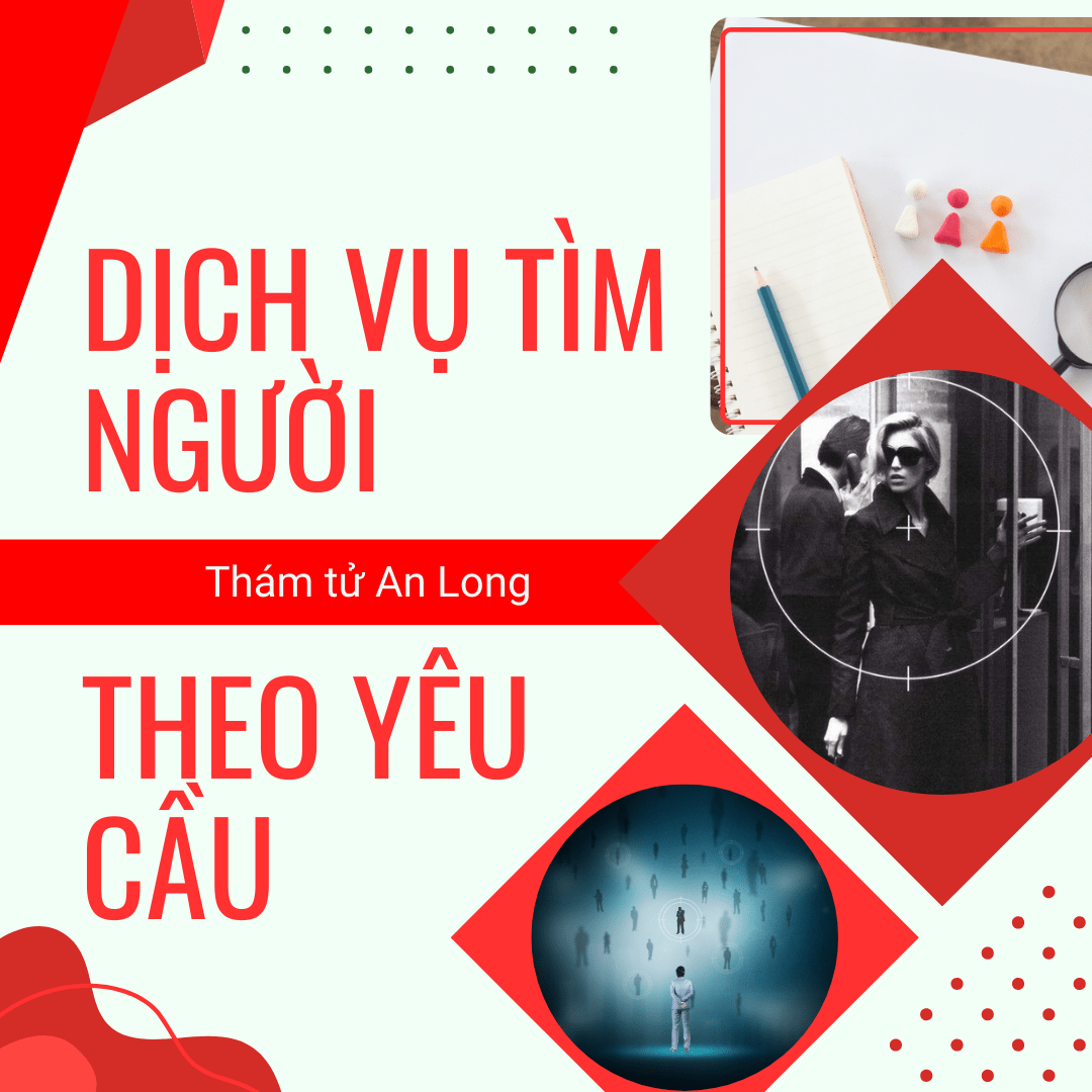 Dịch vụ tìm người mất tích Hà Nội – Thám tử An Long