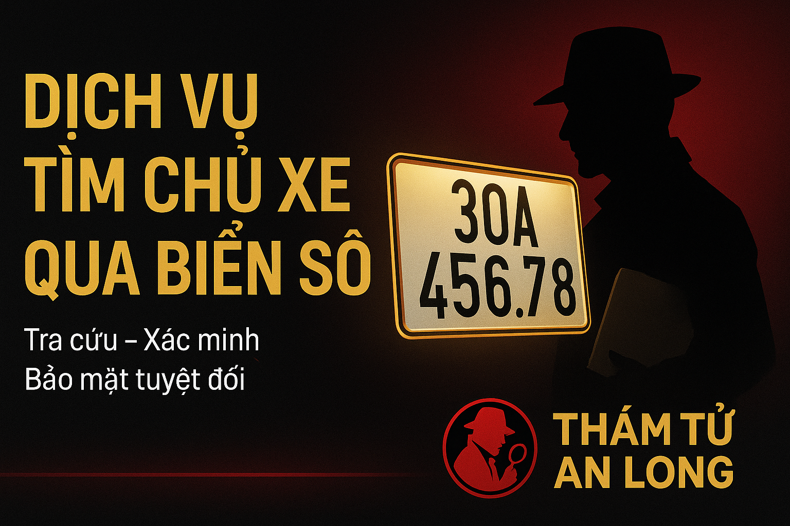 Dịch vụ tìm chủ xe qua biển số tại Hà Nội – Thám tử An Long