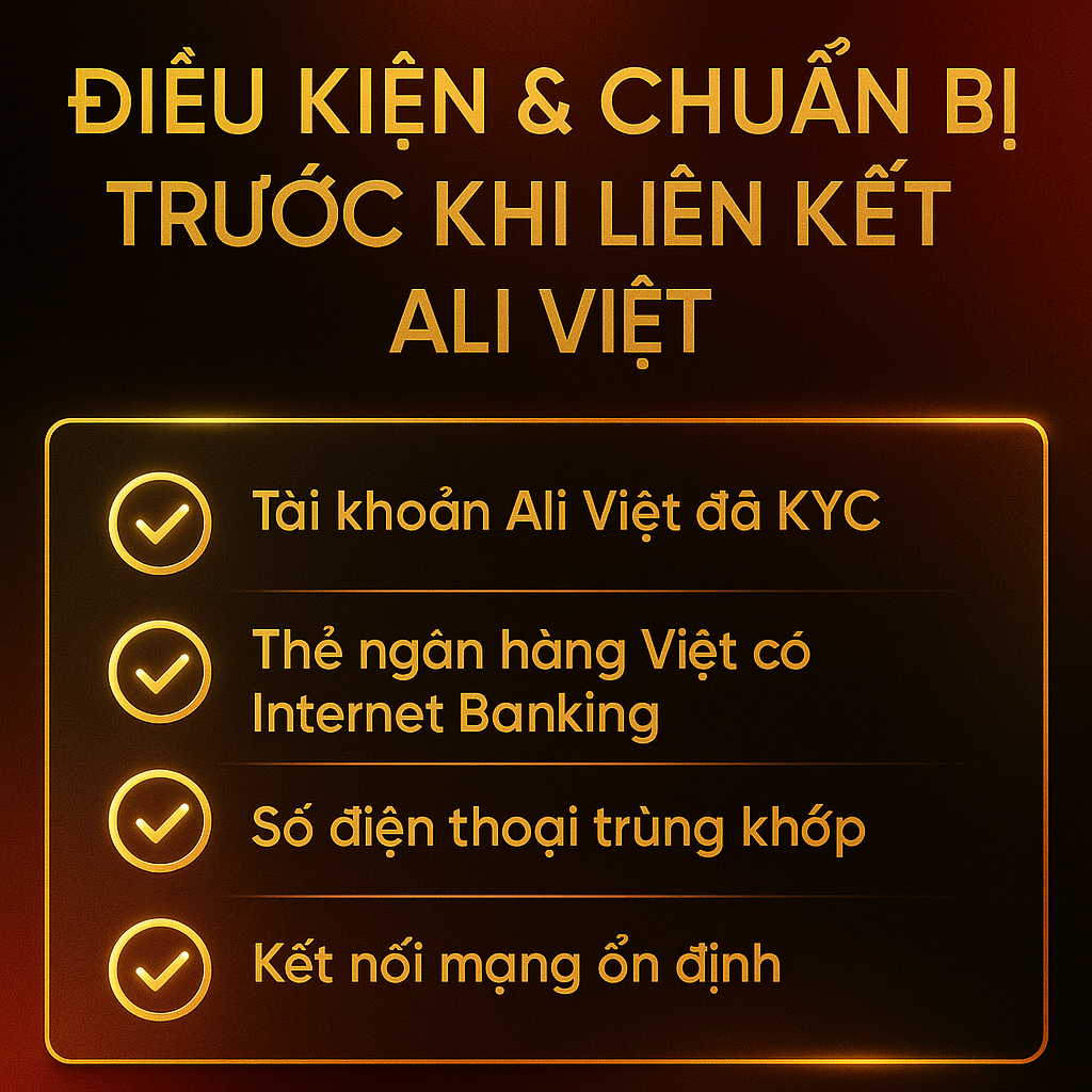 Checklist điều kiện cần để liên kết ví Ali Việt với ngân hàng Việt