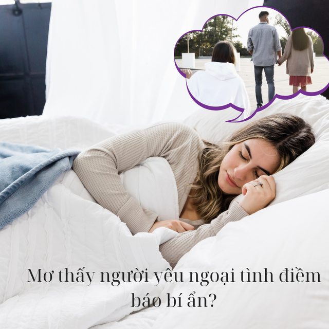 Mơ Người Yêu Ngoại Tình Là Điềm Gì? Giải Mã Ý Nghĩa Và Những Điềm Báo Từ Giấc Mơ