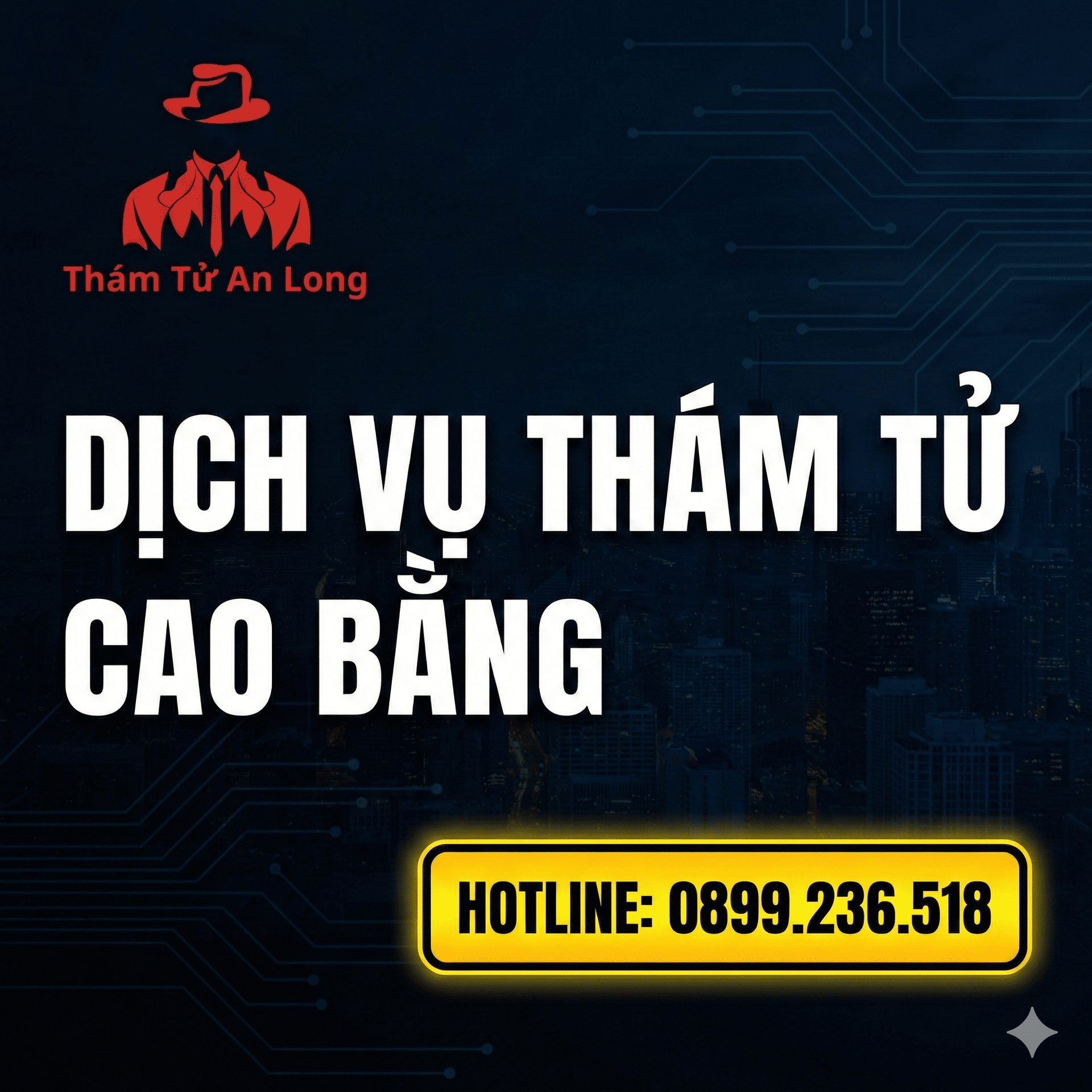 Dịch vụ thám tử Cao Bằng uy tín chuyên nghiệp tại công ty An Long