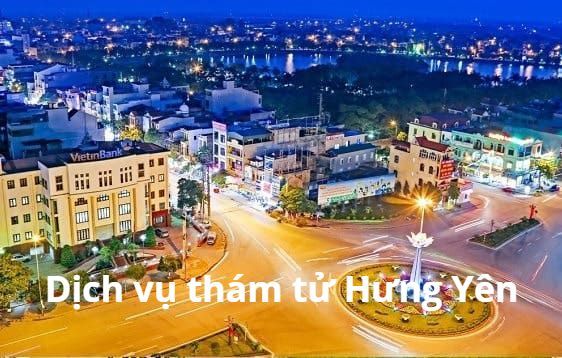 Dịch vụ thám tử Hưng Yên