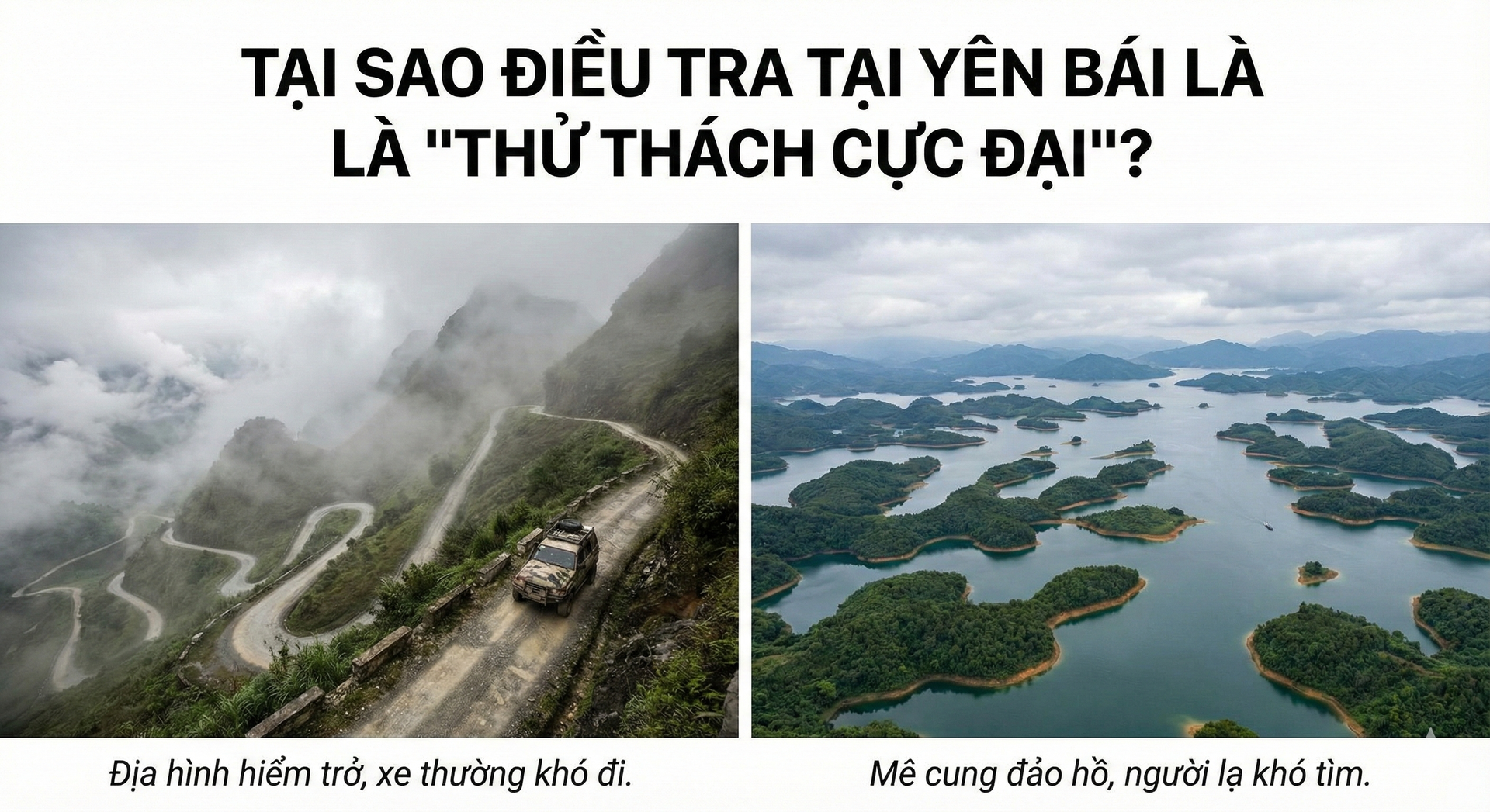 Tại sao điều tra tại Yên Bái là 