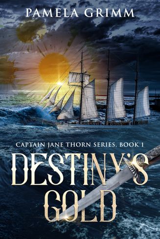 A book cover for destiny 's gold by pamela grimm