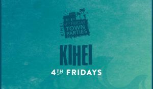 Kihei Fourth Fridays - Maui, Hawaii