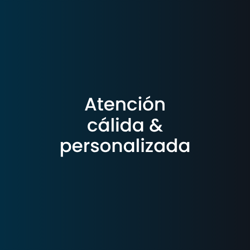 Texto blanco: “Atención cálida & personalizada” sobre fondo azul oscuro.