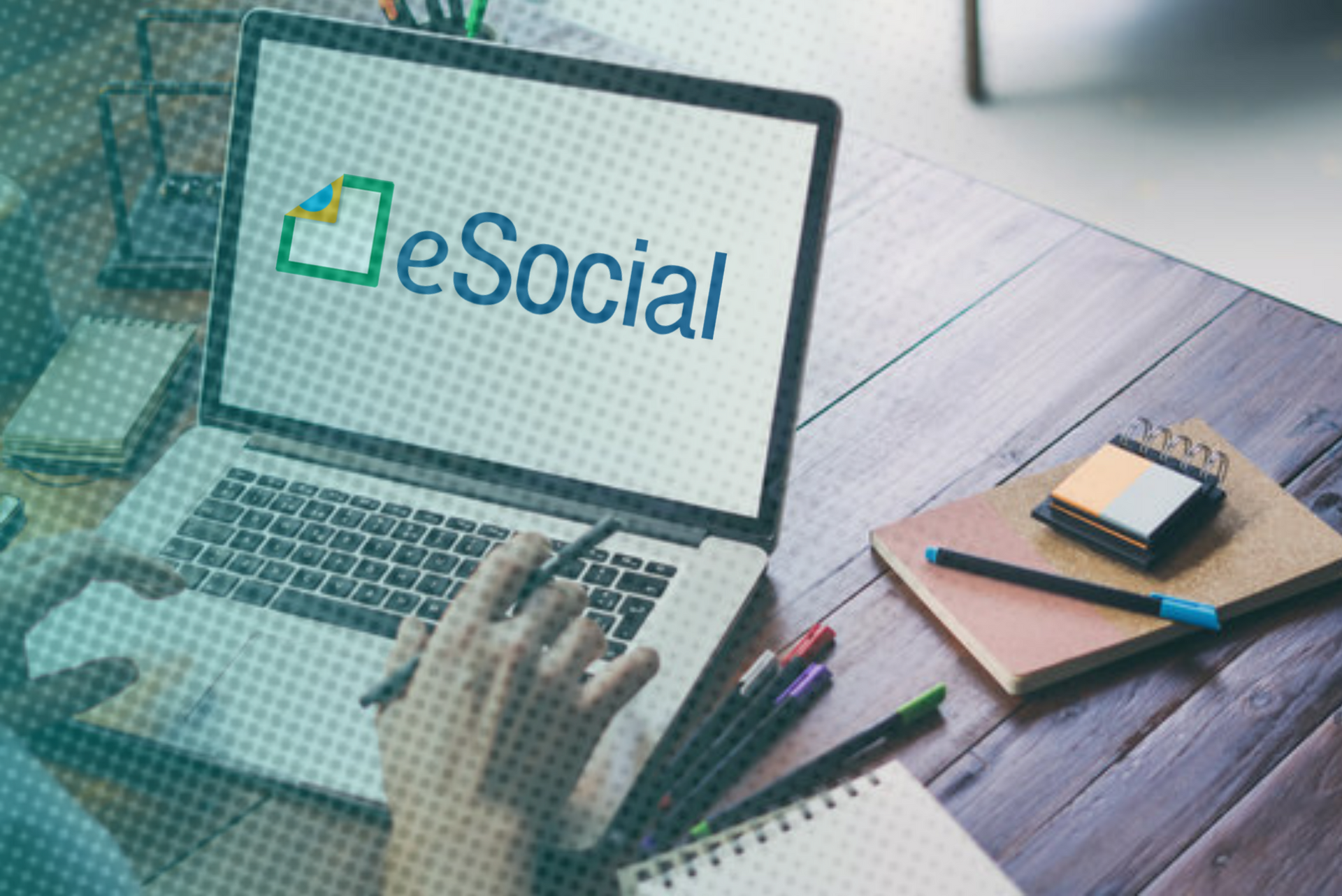 Mudanças no eSocial em Agosto: Alterações em leiautes, validações e tabelas