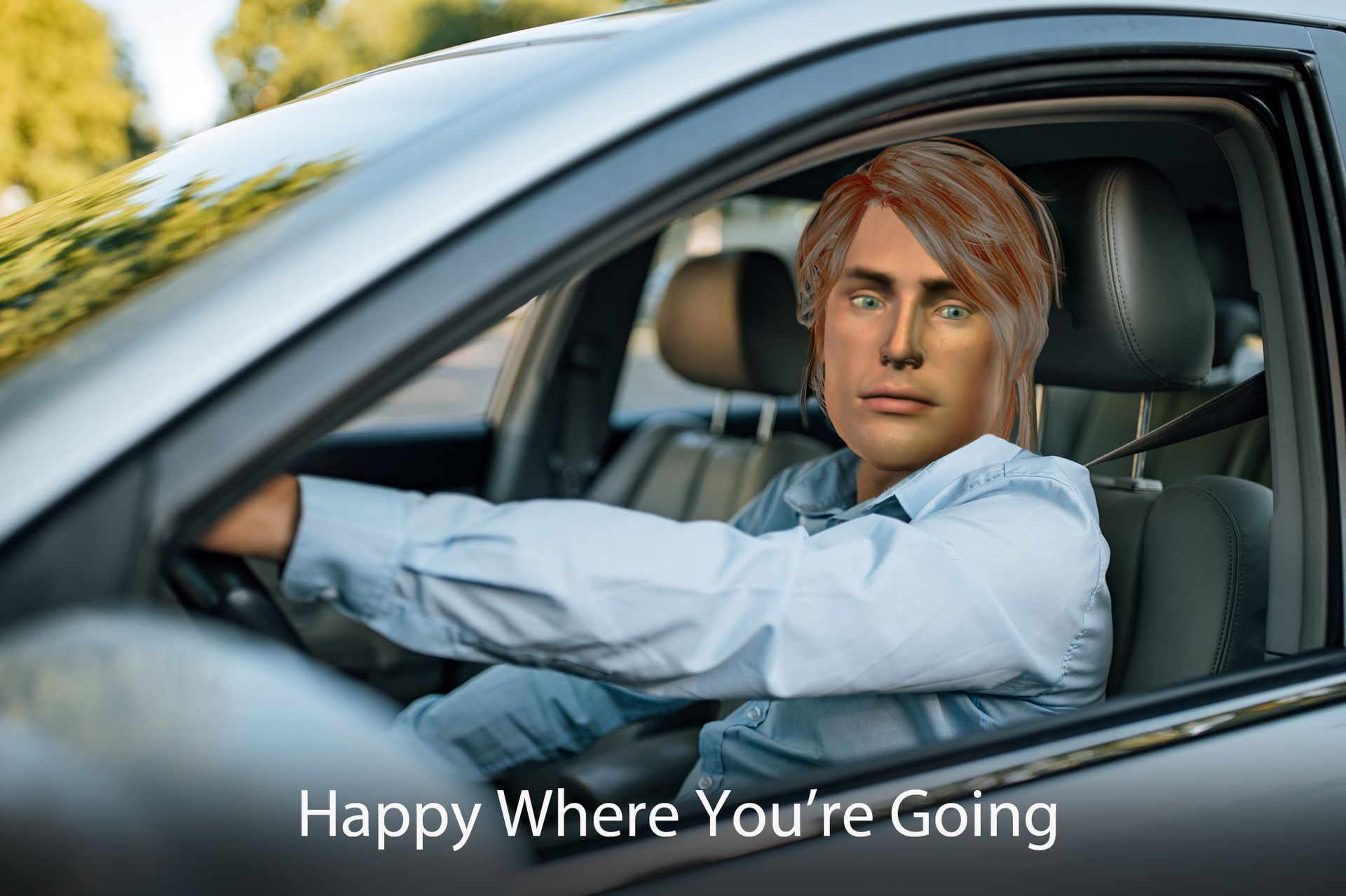 Are You Happy  Where You're Going