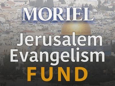 A poster for the moriel jerusalem evangelism fund