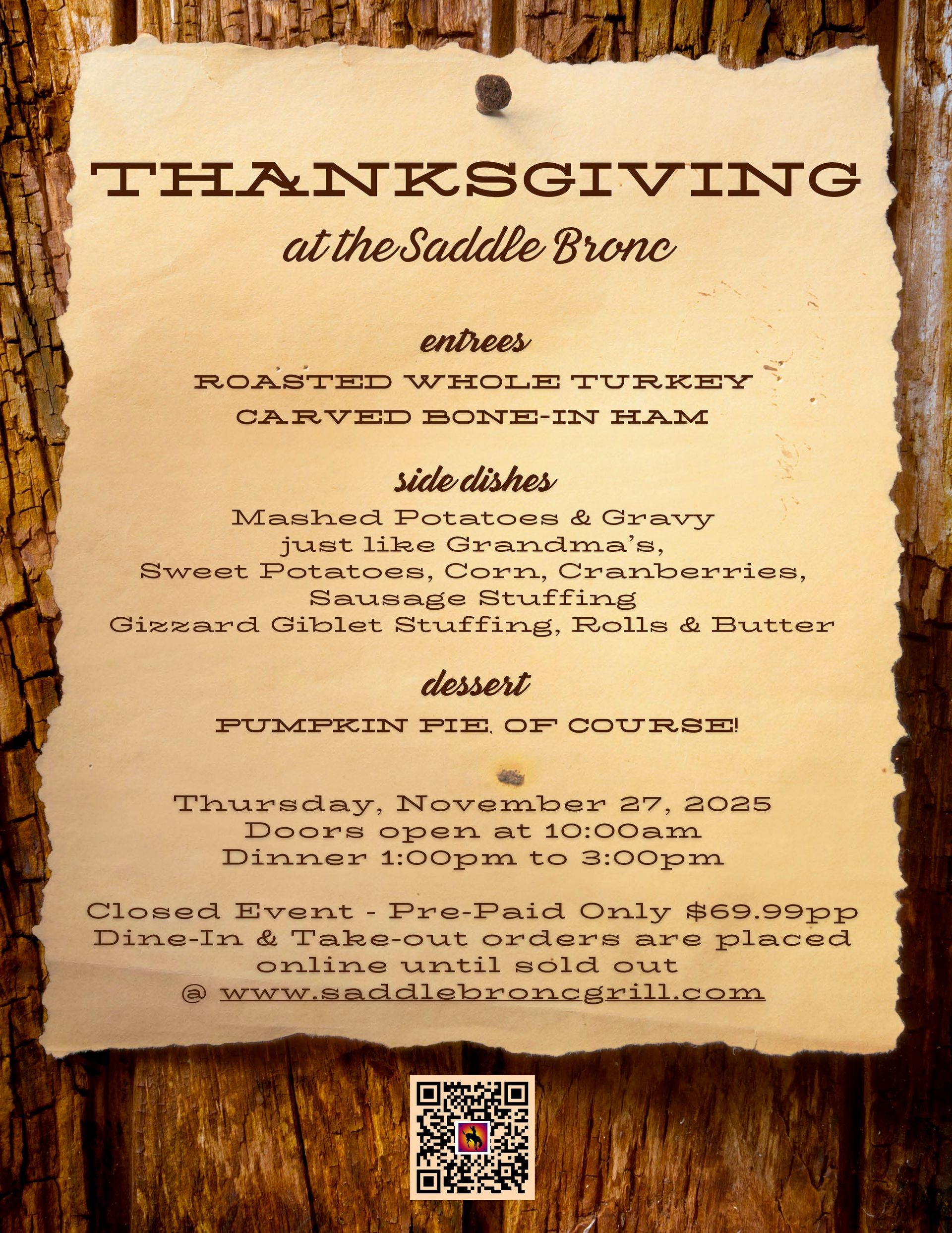 Thanksgiving Dinner at Saddle Bronc Grill; $53.99 per person
