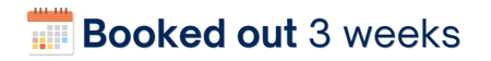Calendar icon with “Booked out 3 weeks” text in blue and orange text.