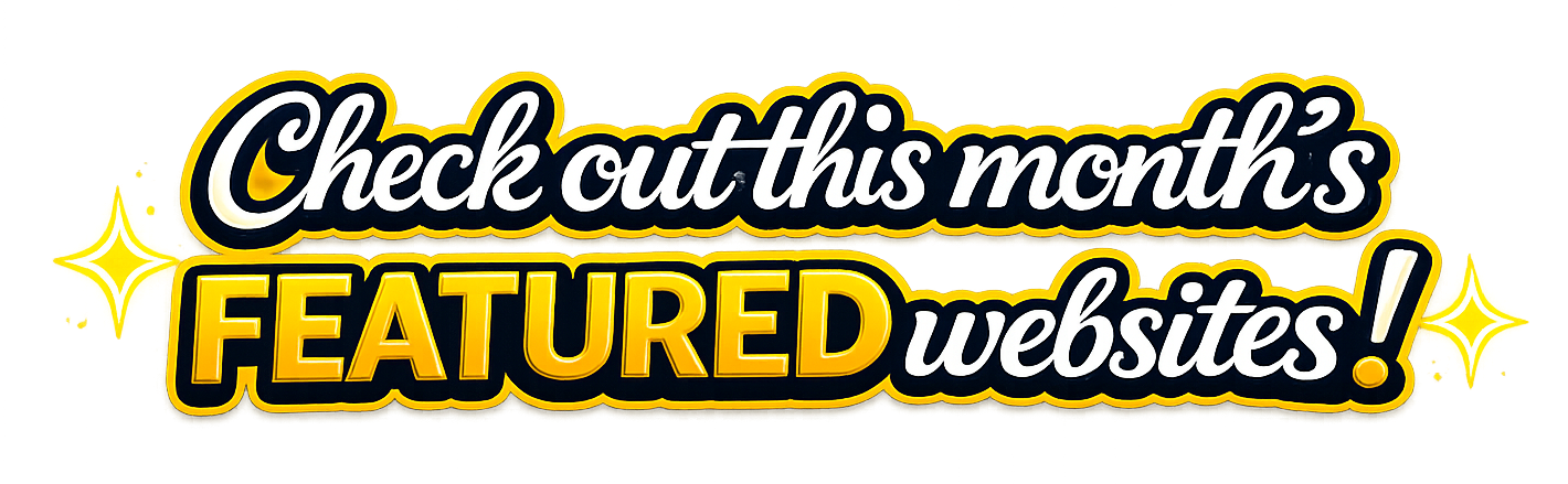 “Check out this month’s FEATURED websites!” in black, gold, and white retro text with sparkles
