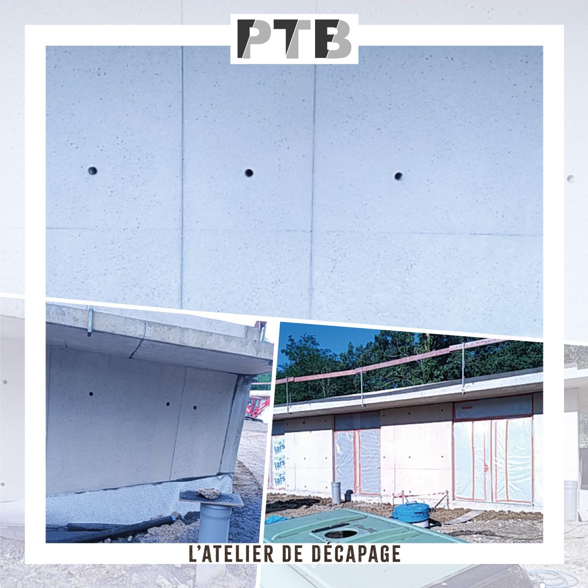 Une affiche pour ptb l'atelier de décapage avec sablage de béton banché