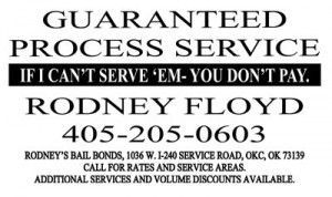 Guaranteed Process Service — Oklahoma — Rodney's Bail Bonds