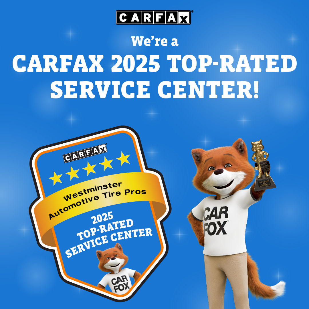 2025 Carfax badge | Westminster Automotive Tire Pros