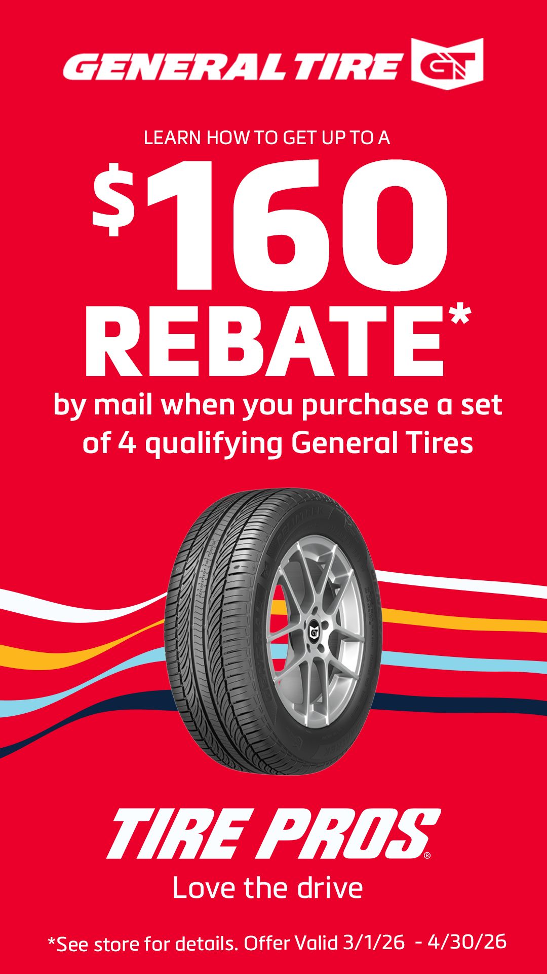 General Tire $160 Rebate | Westminster Automotive Tire Pros