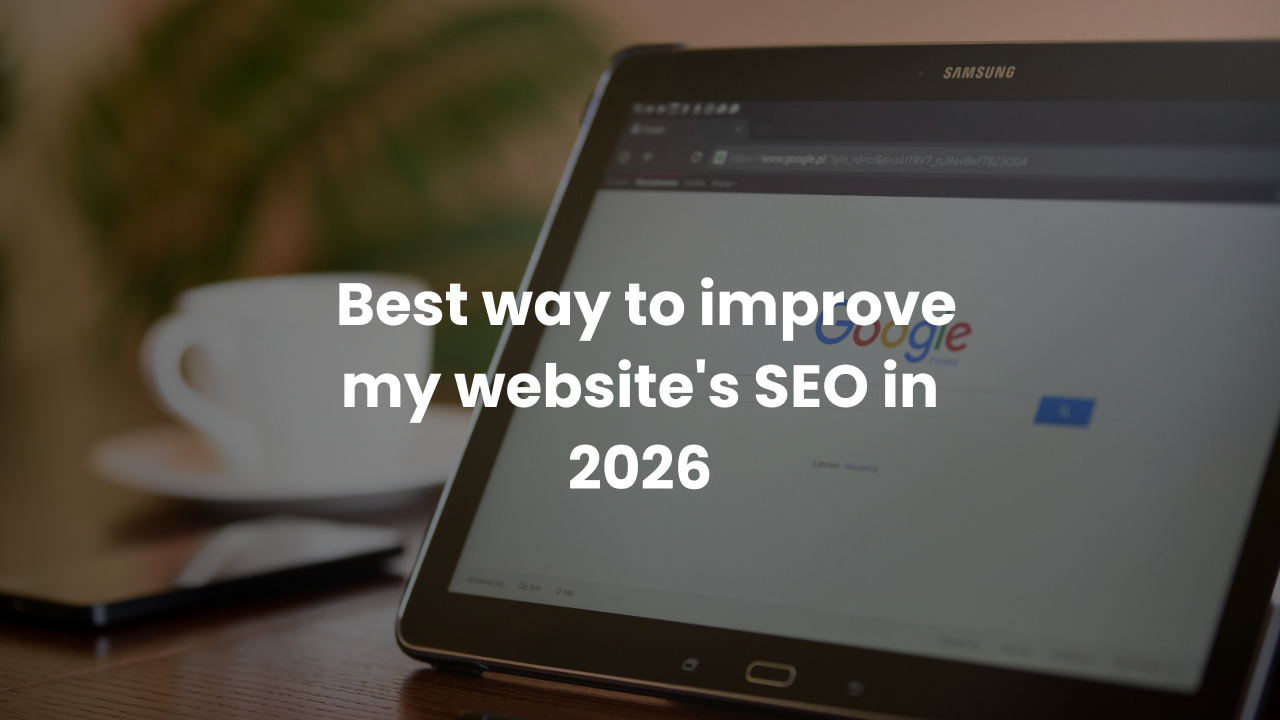 What is the best way to improve my website's SEO in 2026?