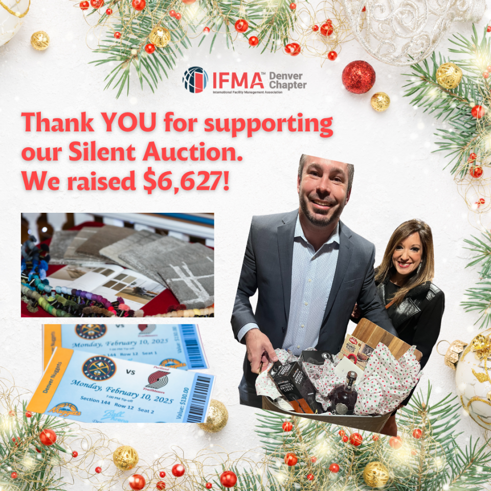 IFMA Denver Chapter thanks supporters for a silent auction, raising $6,627. People hold items and show tickets.