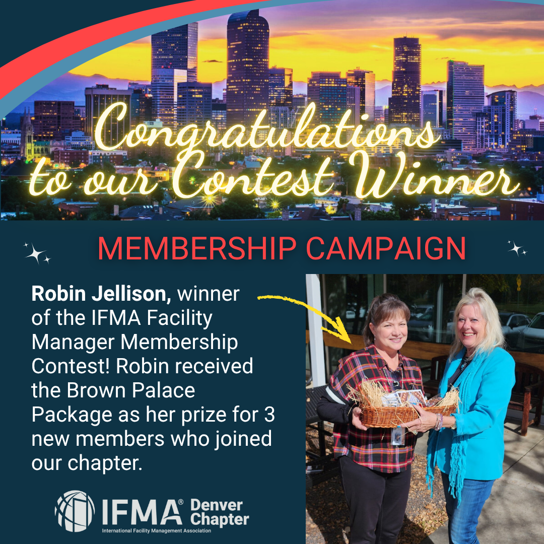 Advertisement for IFMA Denver Chapter. Recruit two new members to win a two-night stay at the Brown Palace Hotel.