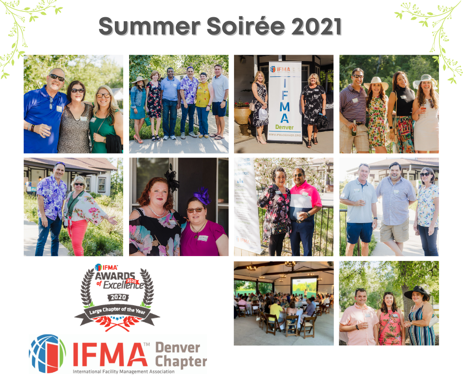 Summer Soirée 2021 event. People in groups, smiling, at an outdoor gathering, various settings. IFMA Denver Chapter logo.