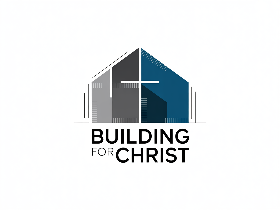 Logo: stylized house with a cross, text "Building for Christ."