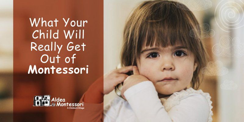 what-your-child-will-really-get-out-of-montessori