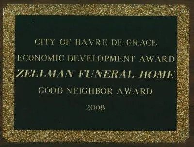 Plaque for Zellman Funeral Home, Havre de Grace, MD. Awarded the Good Neighbor Award for Economic Development, 2008.