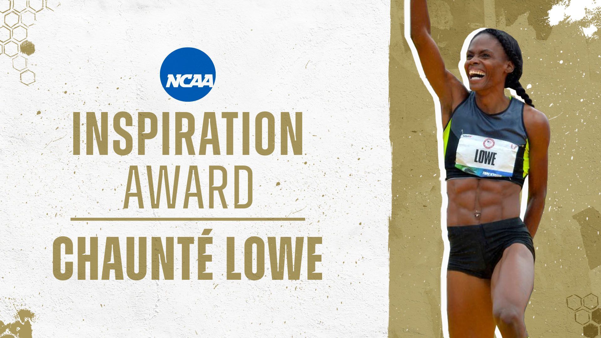 Chaunte Lowe receives award for NCAA inspiration award for her work in resilience and perseverance.