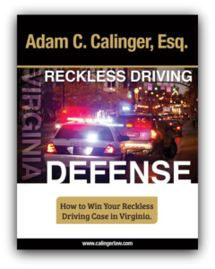 Reckless driving defense book | Stafford, VA | Calinger Law