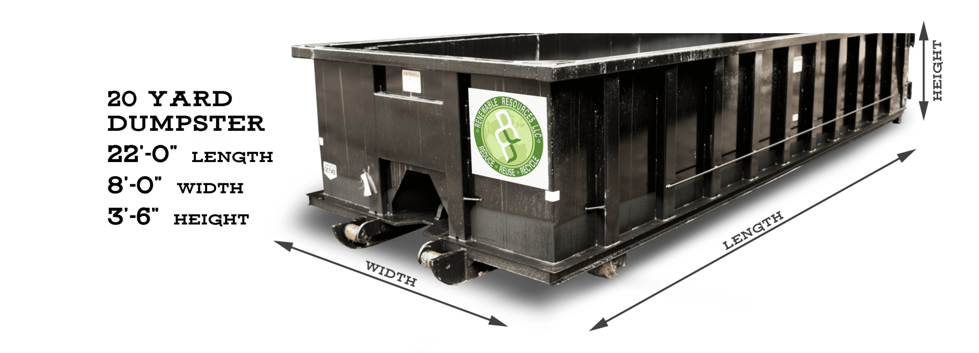 A 20-yard dumpster with dimensions labeled: 22'0