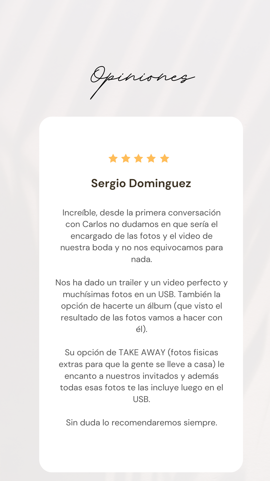 Reseña de cliente: Sergio.
Increíble, desde la primera conversación