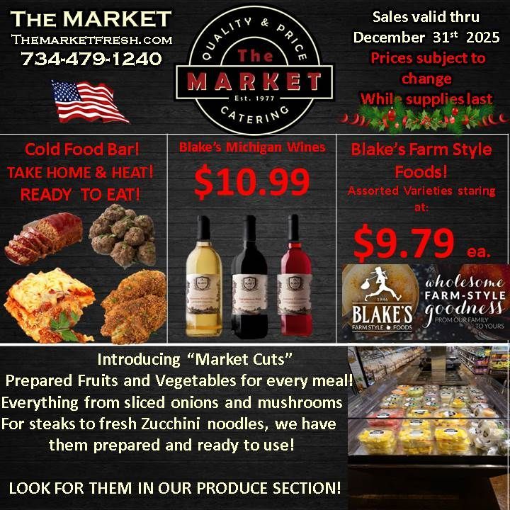 Advertisement for The Market featuring cold food bar, Blake's Michigan Wines, Blake's Farm Style Foods, and prepared produce.