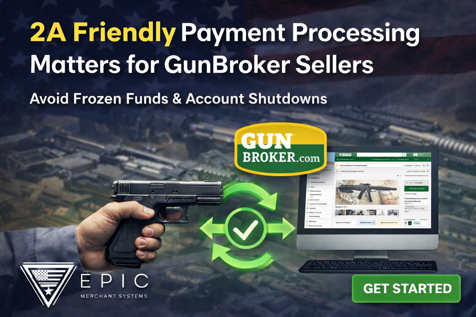 2A friendly payment processing for GunBroker firearm sellers