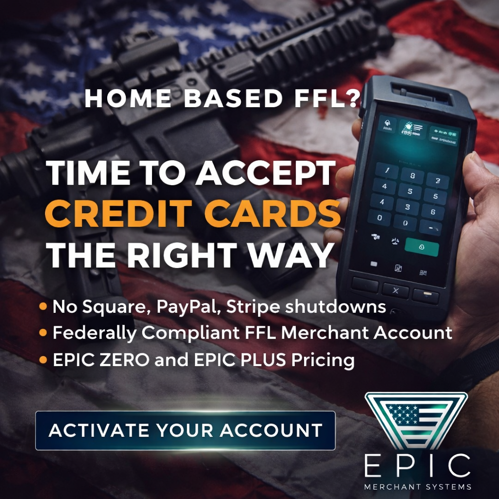 Accepting credit cards as a home-based FFL using a compliant merchant account from EPIC 