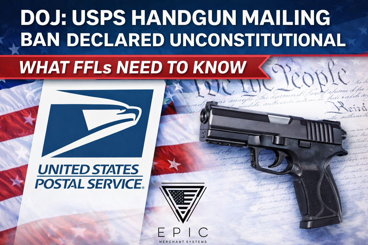 Graphic explaining DOJ ruling that the USPS handgun mailing ban is unconstitutional and what it mean
