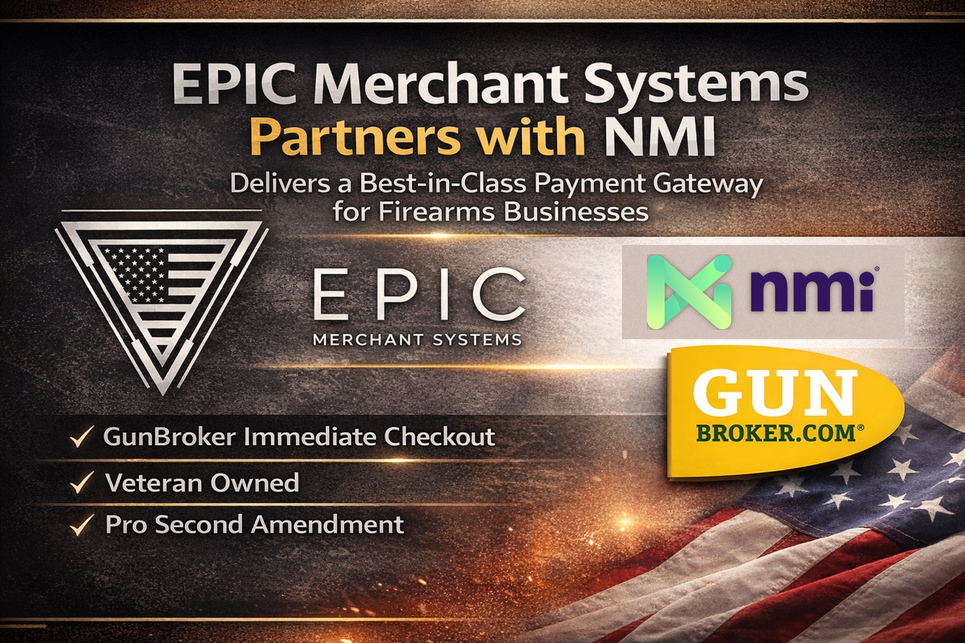 EPIC Merchant Systems partners with NMI to provide a firearms payment gateway with GunBroker Immedia