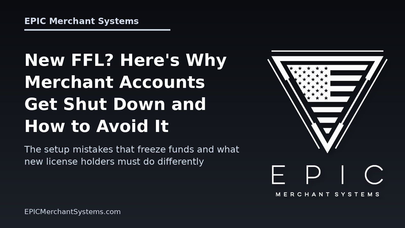Why FFL merchant accounts get shut down and how proper payment setup helps prevent frozen funds