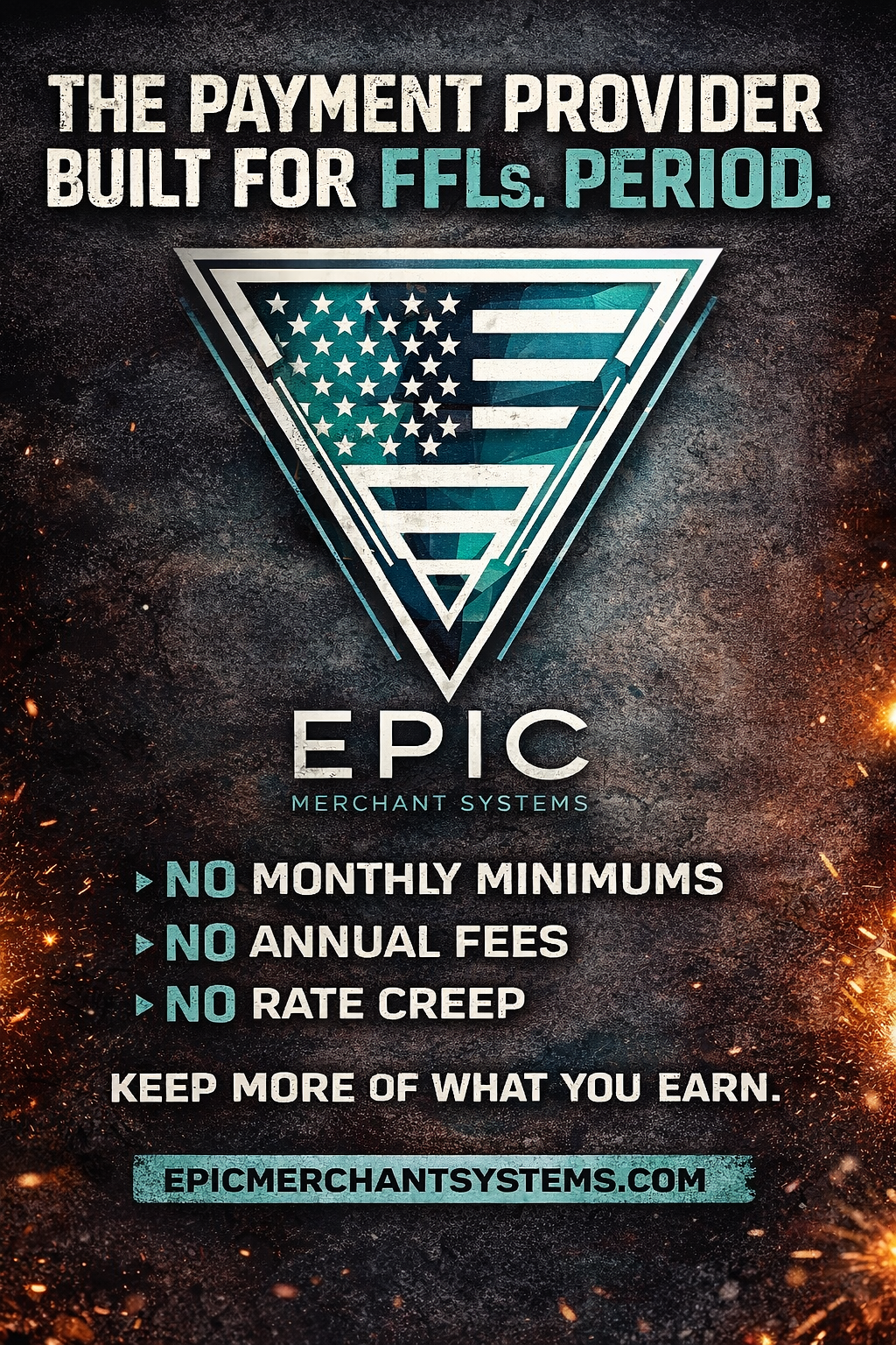 Veteran owned FFL payment provider graphic by EPIC Merchant Systems stating “We Exist For Them.