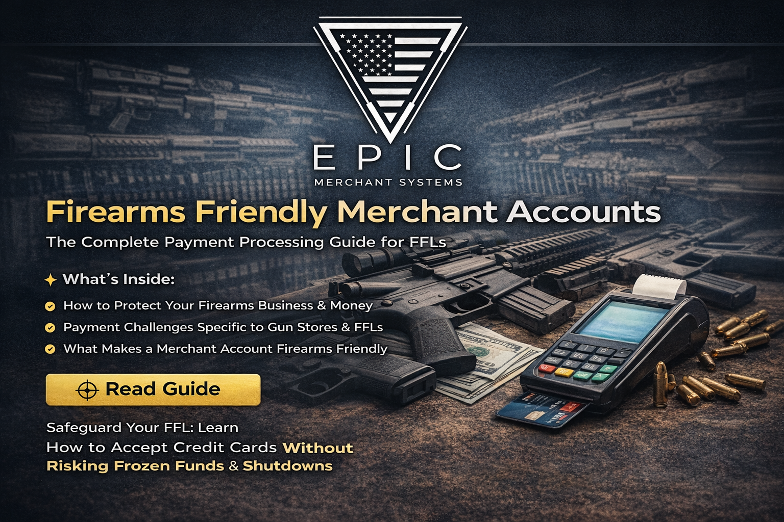 Firearms friendly merchant accounts for FFL payment processing in retail, ecommerce, and GunBroker 