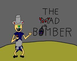 The Mad Bomber Year: 1999© - CSStudio.tv