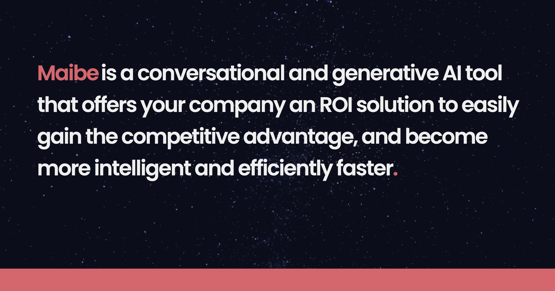 Maibe | The AI solution for business efficiency & monetizing outcomes
