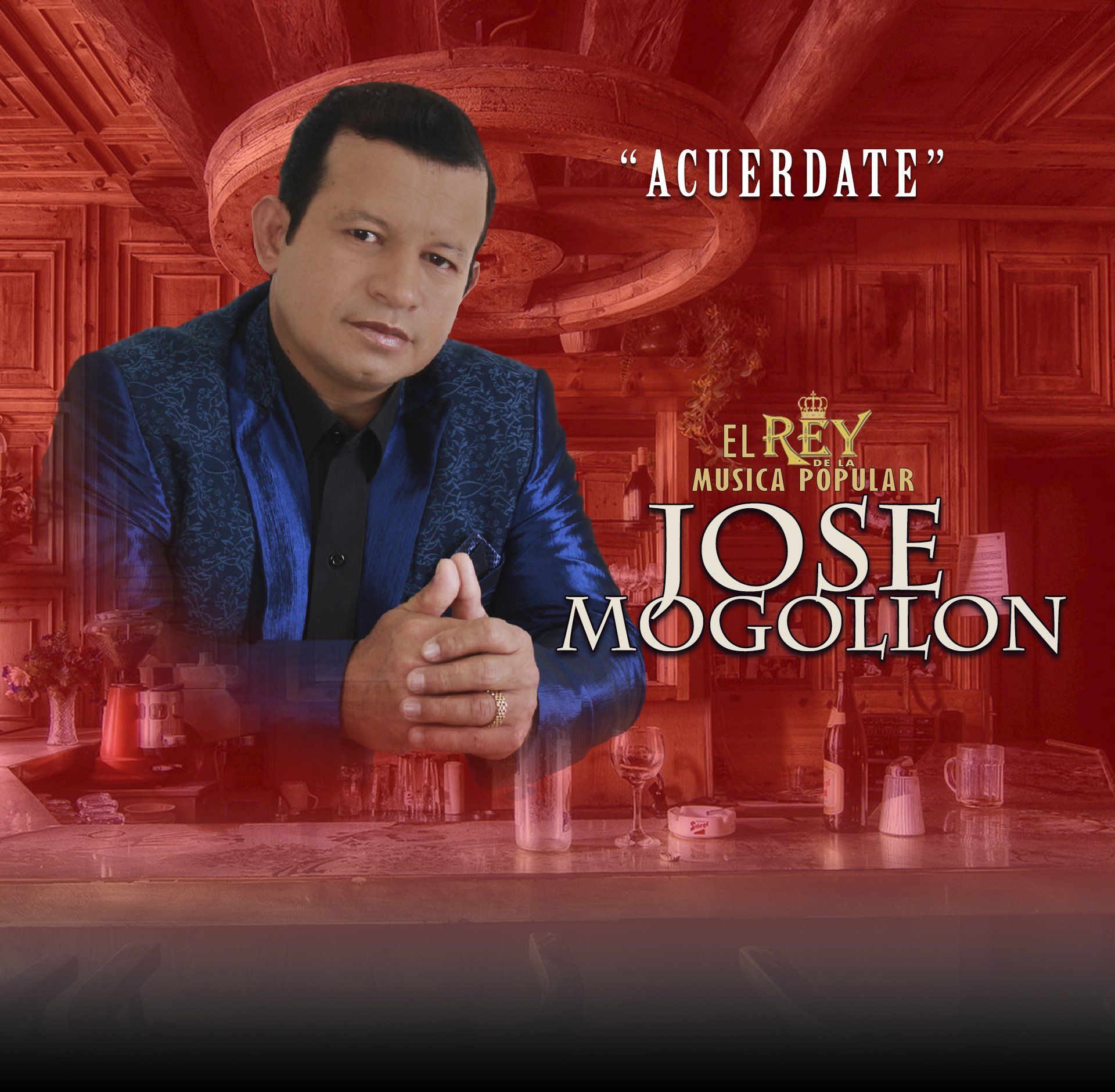 JOSÉ MOGOLLÓN - Acuérdate