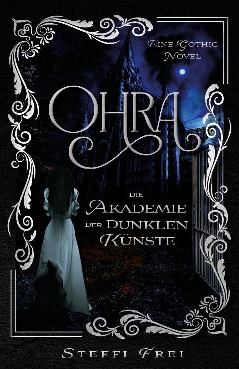Cover von OHRA: Die Akademie der dunklen Künste von Steffi Frei