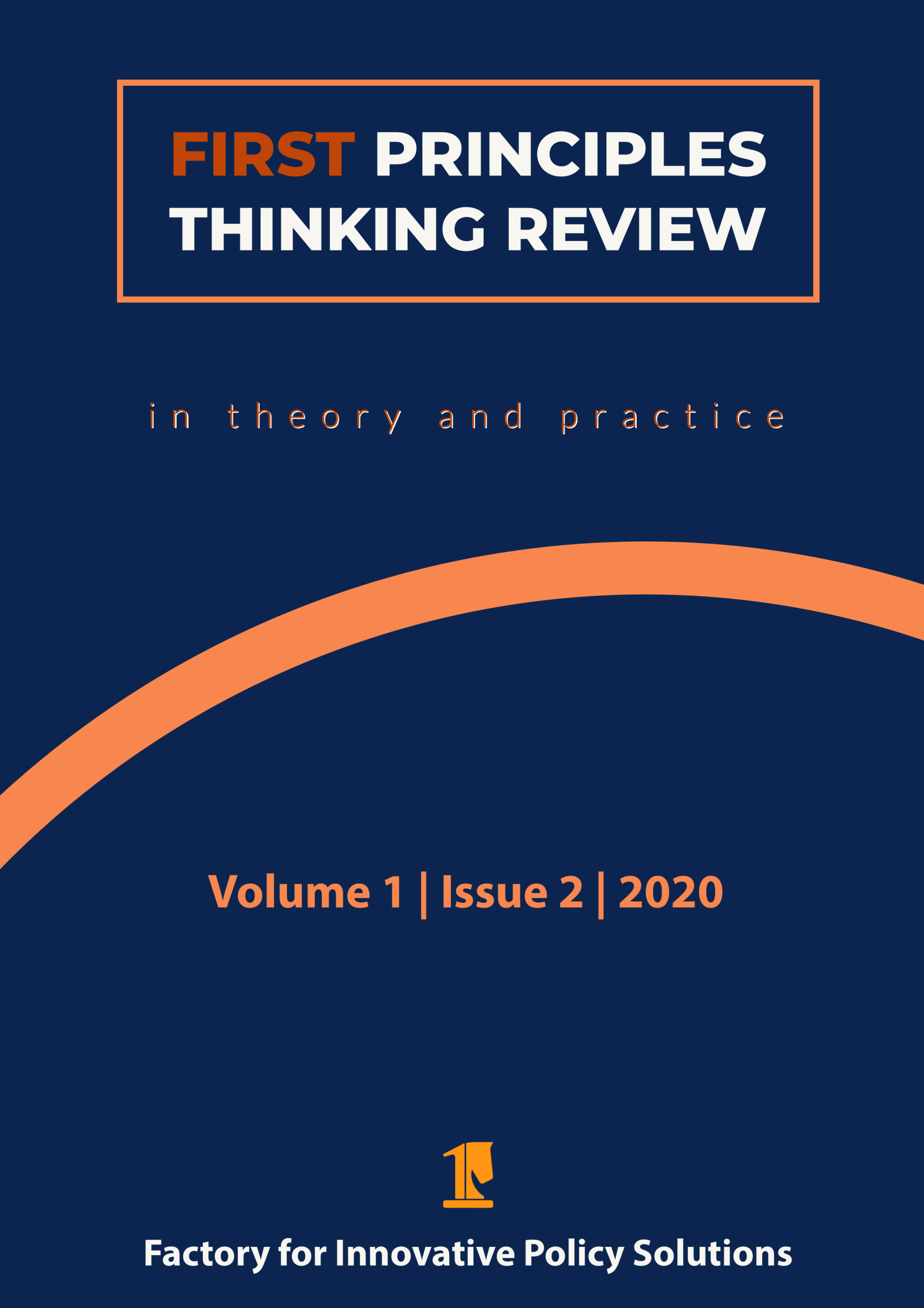 First Principles Thinking Review, Volume 1, Issue 2