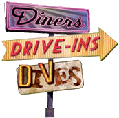 Vintage roadside signs reading “Diners,” “Drive-Ins,” and “Dives” on a post.