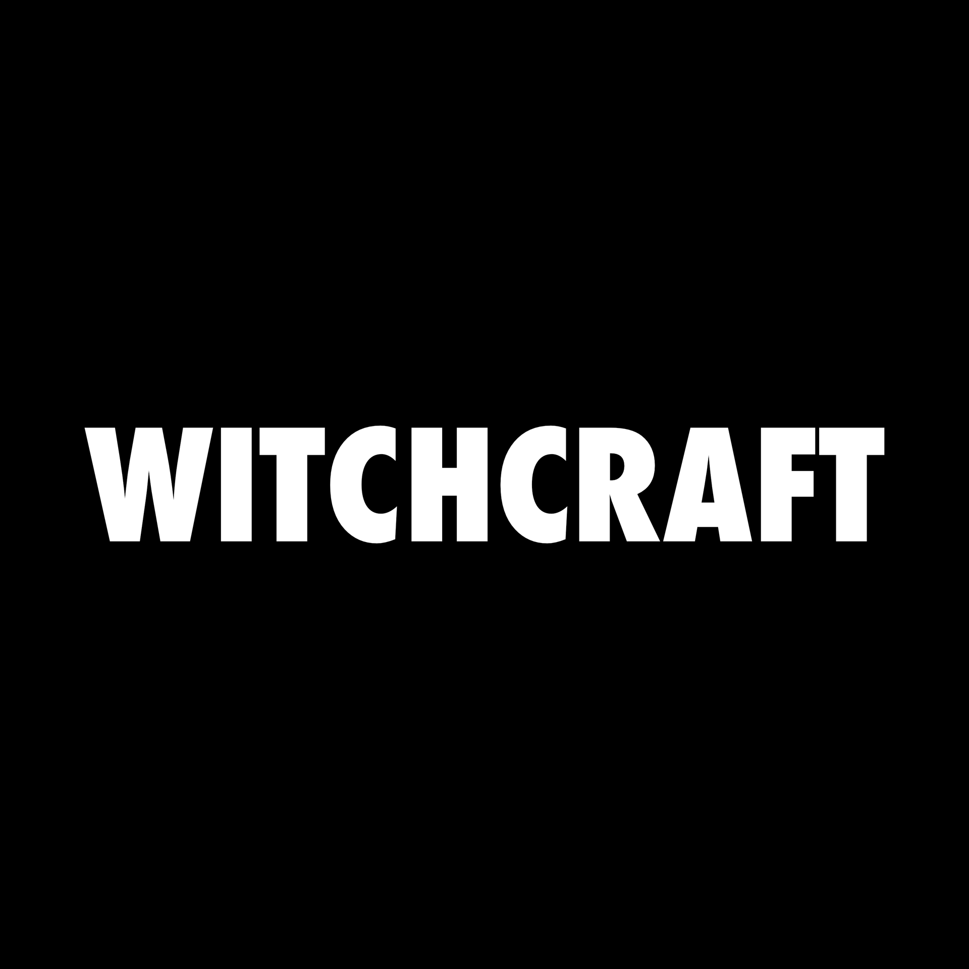 The word witchcraft is written in white on a black background.