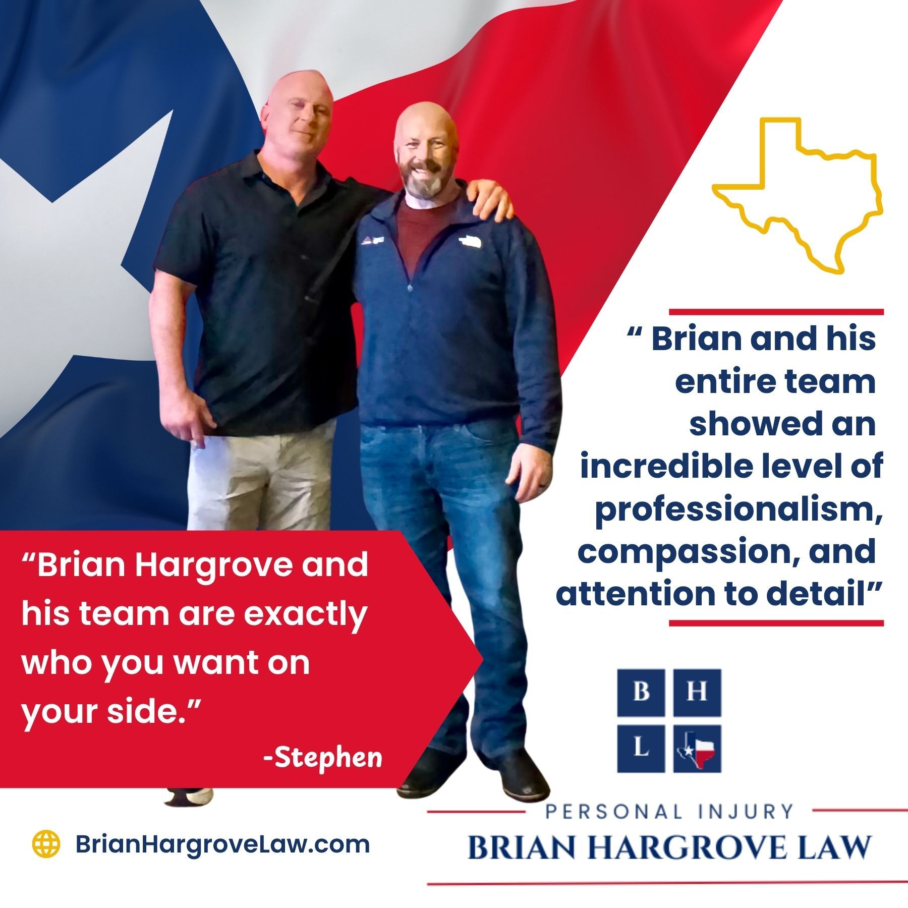 Attorney Brian Hargrove and his happy client stand next to each other smiling in front of a Texas flag. The law firm logo is below them, and they are surrounded by positive quotes from the client about his experience working with Brian Hargrove Law.