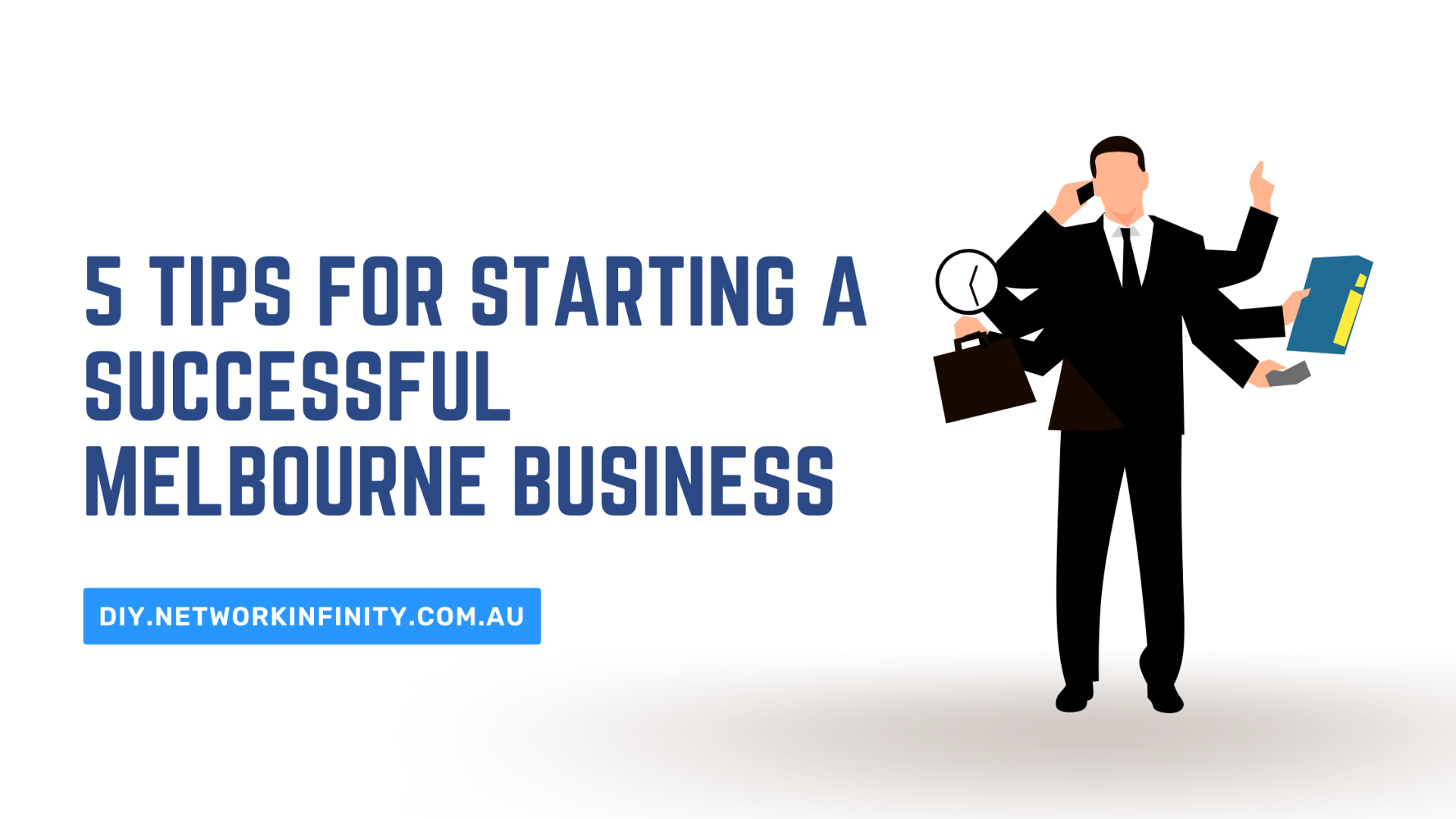 5 Tips For Starting And Running A Successful Melbourne Business